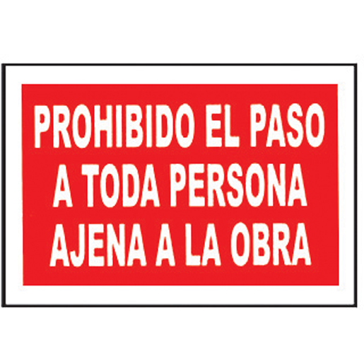 PROH. PASO AJENA OBRA
