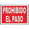 PROHIBIDO EL PASO (PERSONAS)