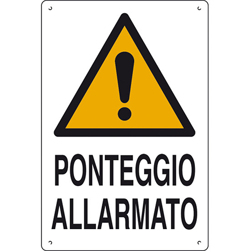 Cartello PONTEGGIO ALLARMATO in polionda Cartello PONTEGGIO ALLARMATO in polionda
