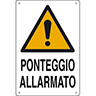 Cartello PONTEGGIO ALLARMATO in polionda